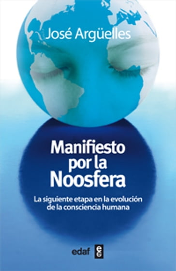 Manifiesto por la noosfera - José Arguelles