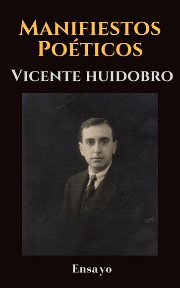 Manifiestos Poéticos - Vicente Huidobro
