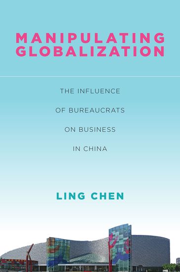 Manipulating Globalization - Ling Chen