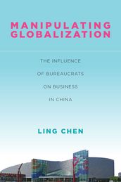 Manipulating Globalization