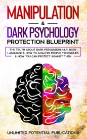 Manipulation & Dark Psychology Protection Blueprint: