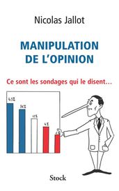 Manipulation de l opinion