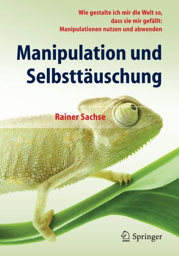 Manipulation und Selbsttäuschung - Rainer Sachse