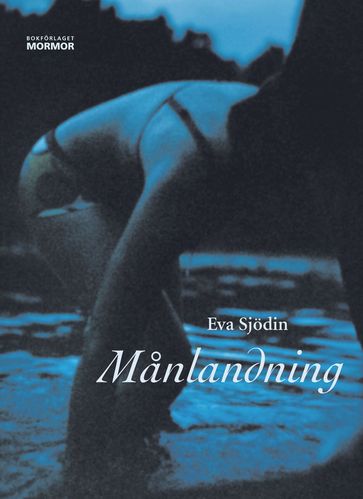 Manlandning - Eva Sjodin - Hakan Olsson
