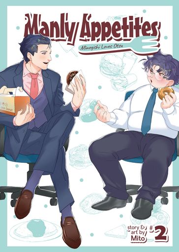 Manly Appetites: Minegishi Loves Otsu Vol. 2 - Mito