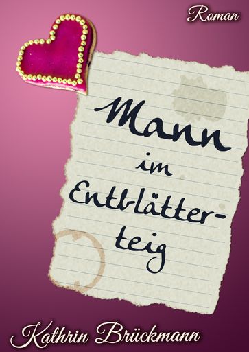 Mann im Entblätterteig - Kathrin Bruckmann