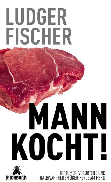 Mann kocht! - Ludger Fischer