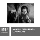 Manner, Frauen und ...