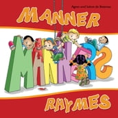 Manner Rhymes