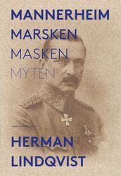 Mannerheim : marsken, masken, myten