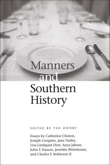 Manners and Southern History - Ted Ownby