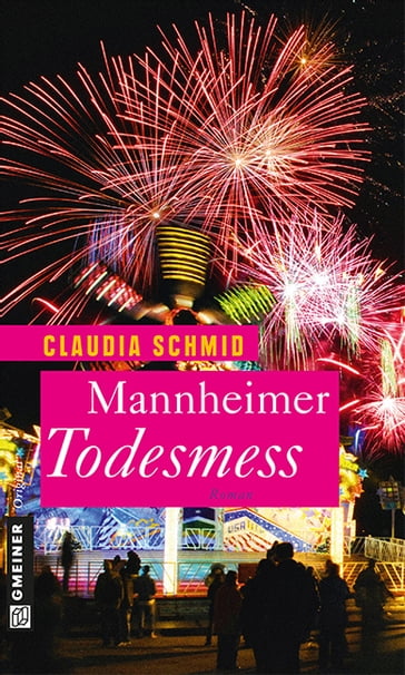 Mannheimer Todesmess - Claudia Schmid