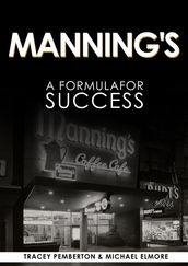 Manning s: A Success Formula