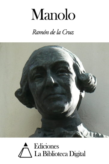 Manolo - Ramón de la Cruz