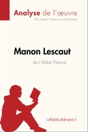 Manon Lescaut de L Abbé Prévost (Analyse de l oeuvre)