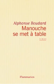 Manouche se met à table