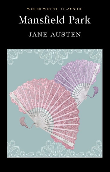 Mansfield Park - Ian Littlewood - Austen Jane - Keith Carabine