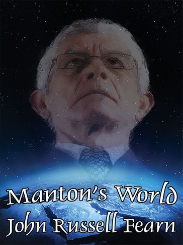 Manton's World - John Russell Fearn