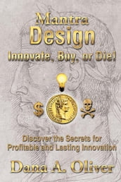 Mantra Design - Innovate, Buy or Die!