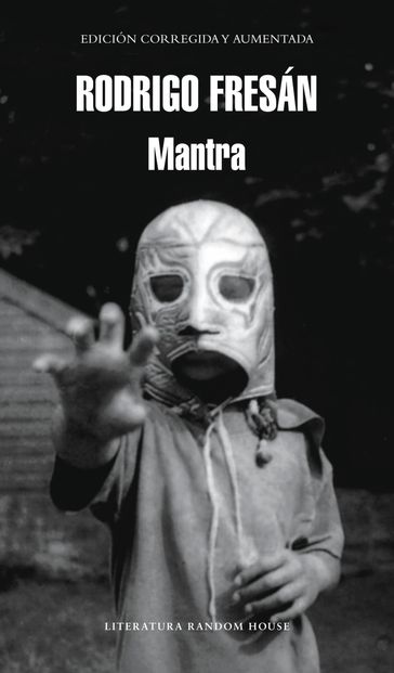 Mantra - Rodrigo Fresán