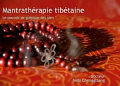 Mantrathérapie tibétaine