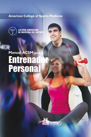 Manual ACSM para el entrenador personal (Color) - American College of Sports Medicine