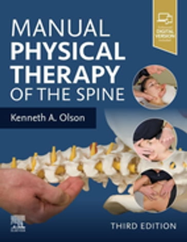 Manual Physical Therapy of the Spine - E-Book - Kenneth A. Olson - PT - DHSc - OCS - FAAOMPT