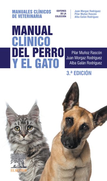 Manual clínico del perro y el gato - Juan Morgaz Rodríguez