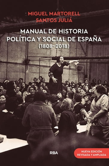 Manual de Historia Política y Social de España (1808-2018) - Miguel Martorell