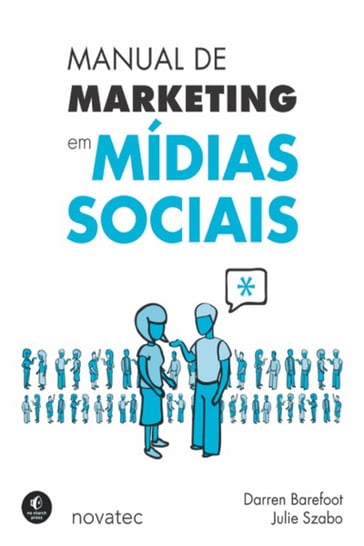 Manual de Marketing em Mídias Sociais - Darren Barefoot - Julie Szabo