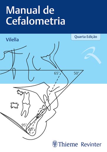 Manual de cefalometria - Oswaldo de Vasconcellos Vilella