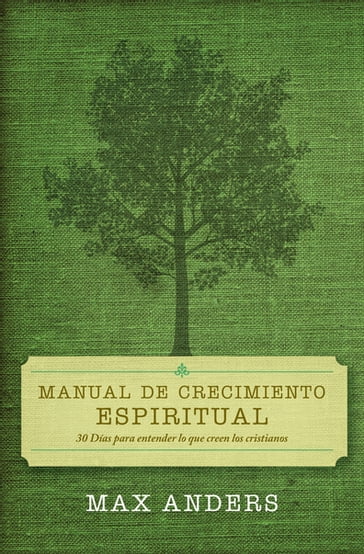 Manual de crecimiento espiritual - Max Anders