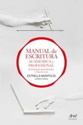 Manual de escritura académica y profesional (vol. I y II)
