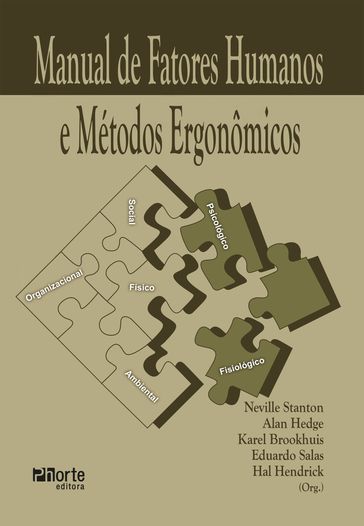 Manual de fatores humanos e métodos ergonômicos - Alan Hedge - Eduardo Salas - Hal Hendrick - Karel Brookhuis - Neville Stanton