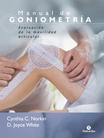 Manual de goniometría - Cynthia C. Norkin - D. Joyce White