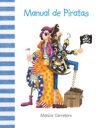 Manual de piratas (Pirate Handbook) - Mónica Carretero