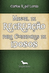 Manual de recreação para cuidadores de idosos