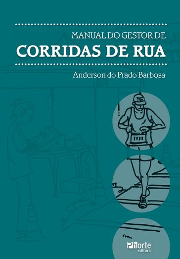 Manual do gestor de corridas de rua - Anderson do Prado Barbosa