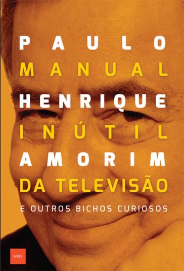 Manual inútil da televisão - Paulo Henrique Amorim