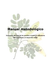 Manual metodolgico: evaluación del vigor de las semillas a través de indicadores del crecimiento y el desarrollo inicial