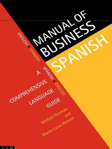 Manual of Business Spanish - Michael Gorman - Maria-Luisa Henson