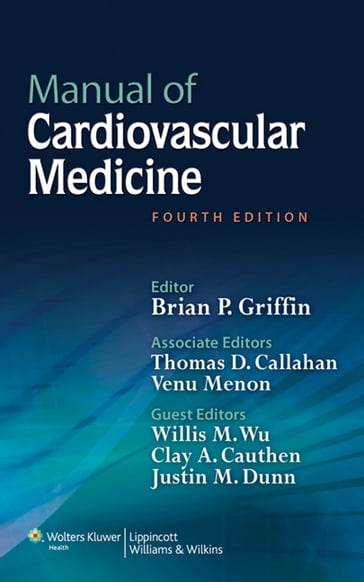 Manual of Cardiovascular Medicine - Brian P. Griffin