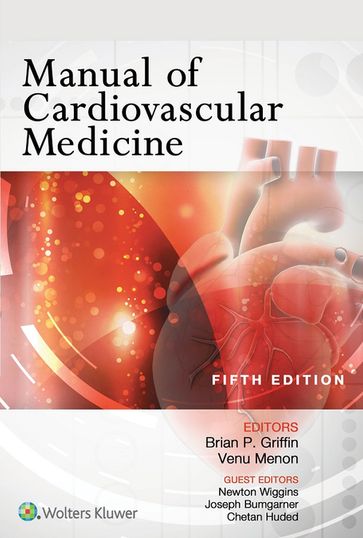 Manual of Cardiovascular Medicine - Brian P. Griffin