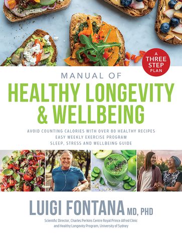 Manual of Healthy Longevity & Wellbeing - Prof. Luigi Fontana