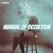 Manual of Occultism