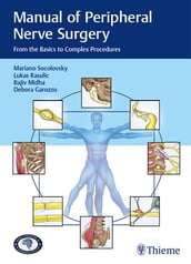 Manual of Peripheral Nerve Surgery