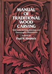 Manual of Traditional Wood Carving