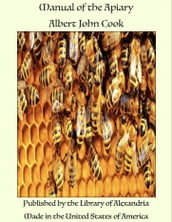 Manual of the Apiary