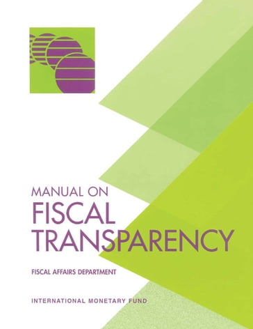 Manual on Fiscal Transparency - International Monetary Fund
