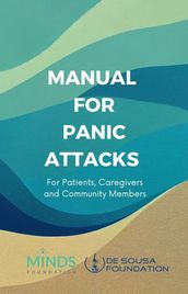 Manual on Panic Attacks: For Patients, Caregivers, & Community Members